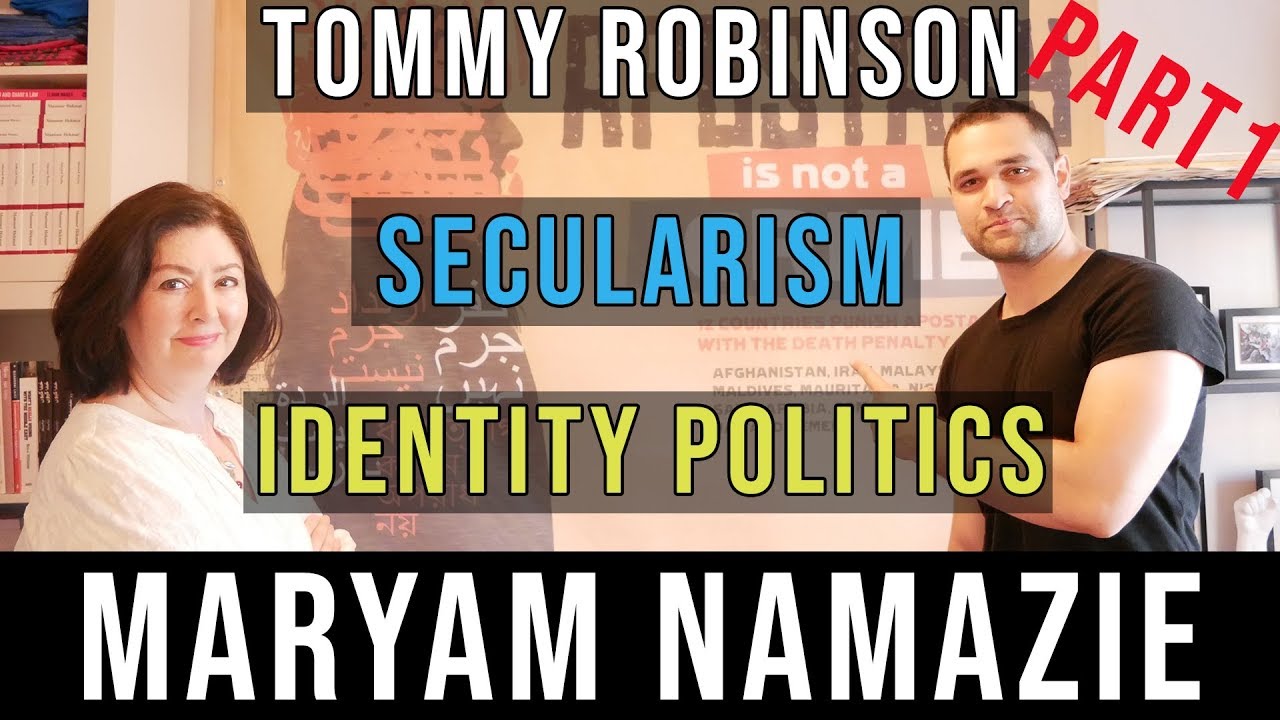 Screenshot of youtube video Tommy Robinson Secularism and Identity politics with Maryam Namazie